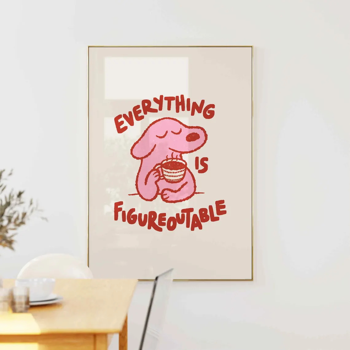 Home Decor Reviews - Everything Is Figureoutable Modern Positive Wall